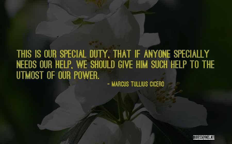 Special Needs Quotes By Marcus Tullius Cicero