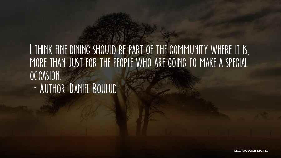 Special Occasion Quotes By Daniel Boulud