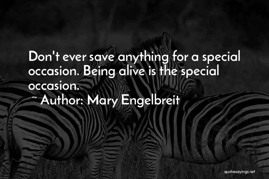 Special Occasion Quotes By Mary Engelbreit