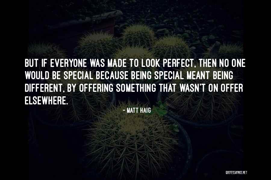 Special Offer Quotes By Matt Haig