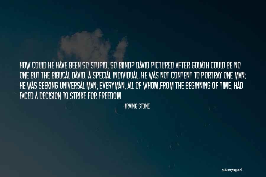 Special One Quotes By Irving Stone Special One Quotes By Irving Stone