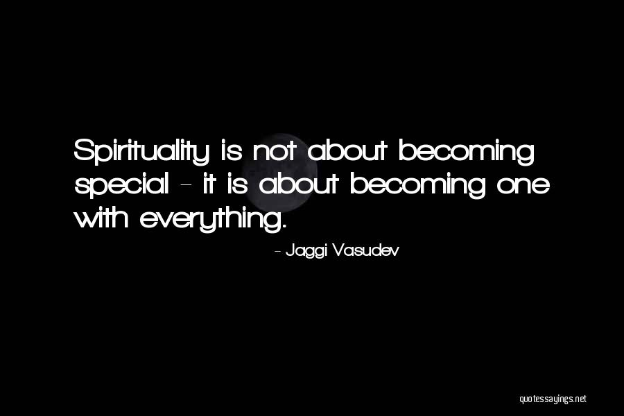 Special One Quotes By Jaggi Vasudev