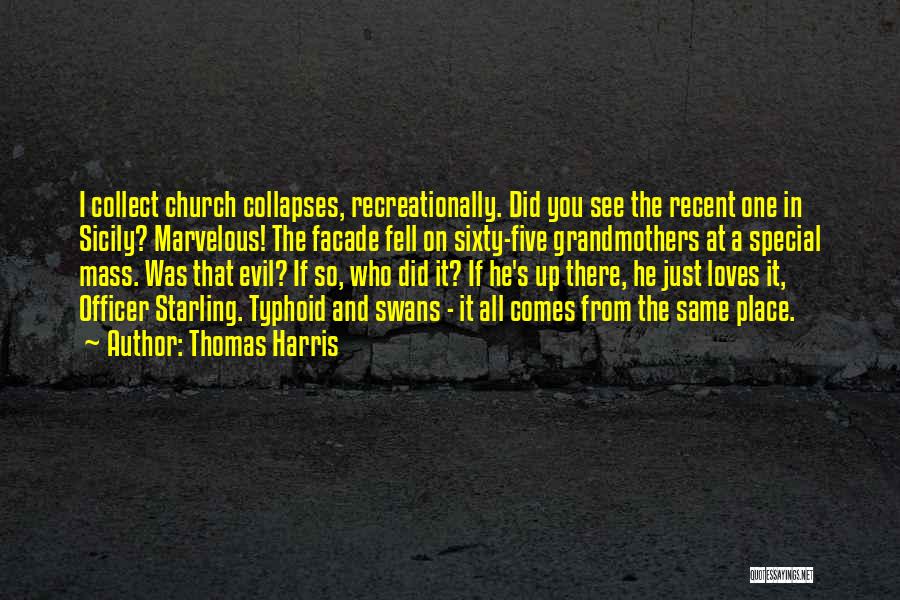 Special One Quotes By Thomas Harris