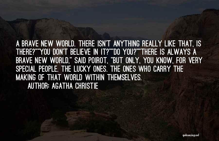 Special Ones Quotes By Agatha Christie