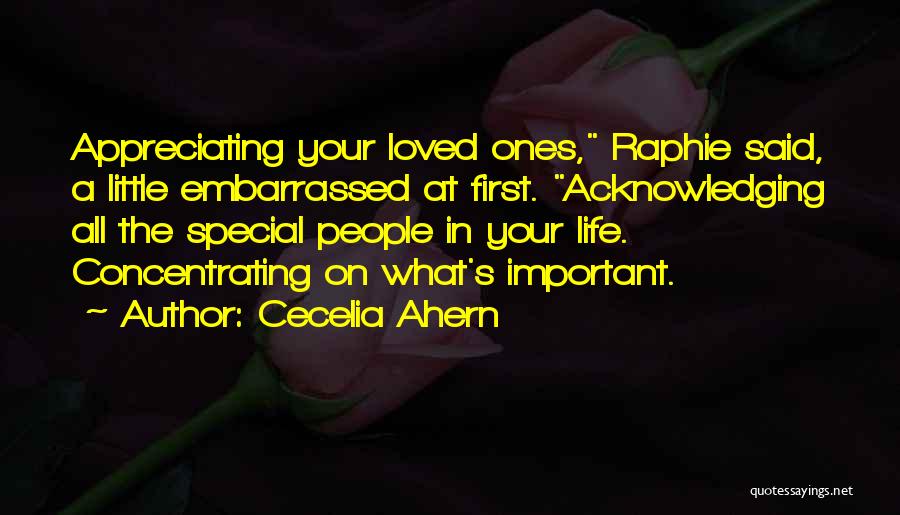 Special Ones Quotes By Cecelia Ahern