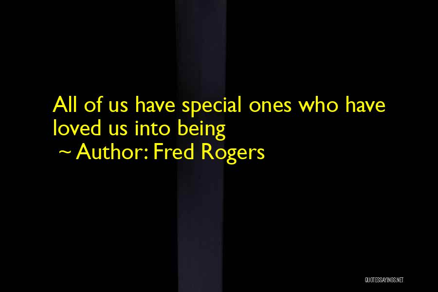 Special Ones Quotes By Fred Rogers