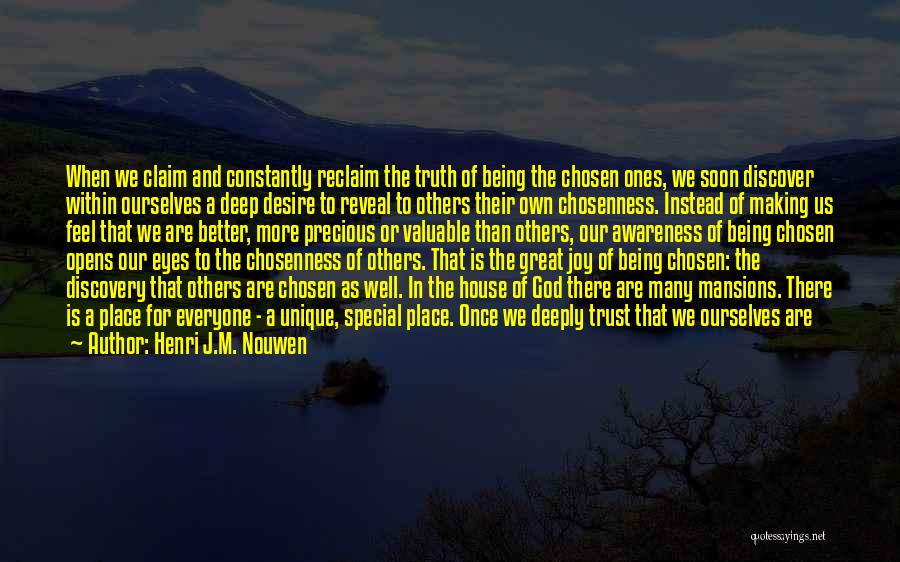 Special Ones Quotes By Henri J.M. Nouwen