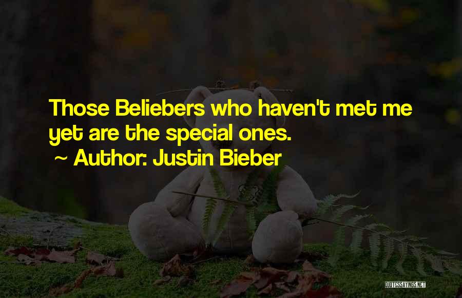 Special Ones Quotes By Justin Bieber