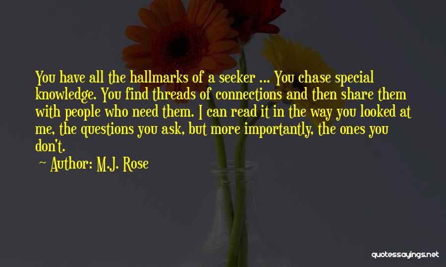 Special Ones Quotes By M.J. Rose