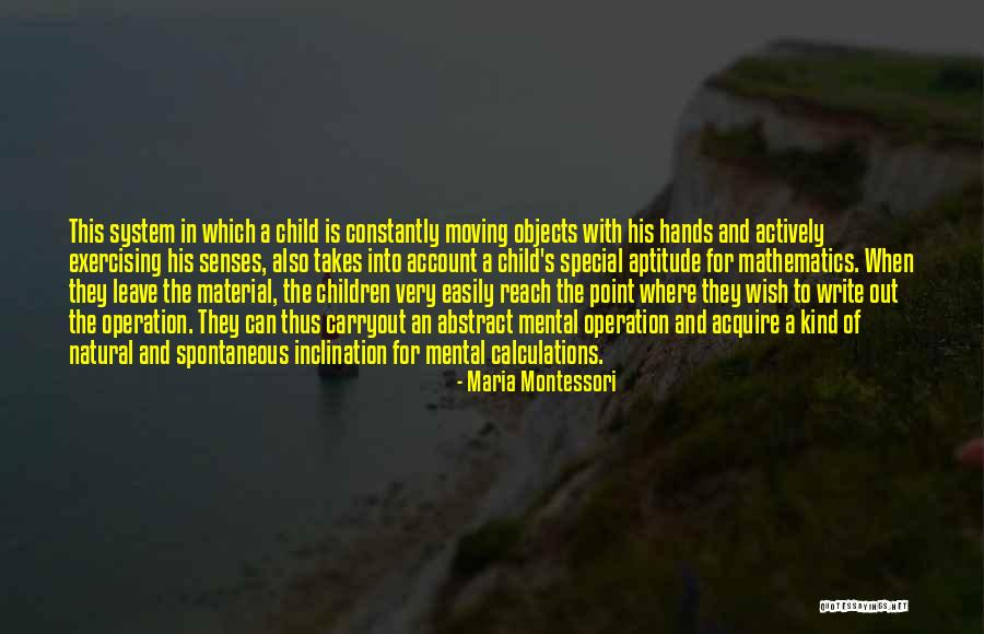 Special Operation Quotes By Maria Montessori Special Operation Quotes By Maria Montessori