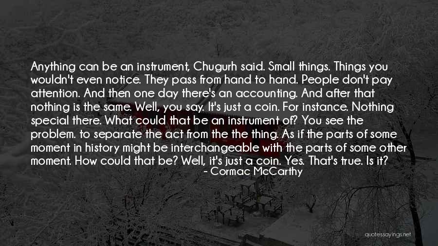 Special People Quotes By Cormac McCarthy Special People Quotes By Cormac McCarthy