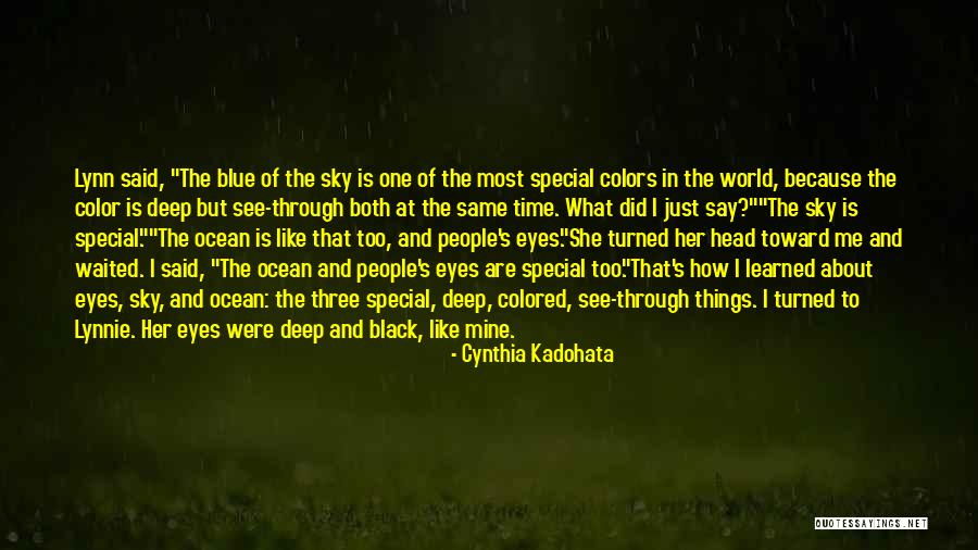 Special People Quotes By Cynthia Kadohata Special People Quotes By Cynthia Kadohata