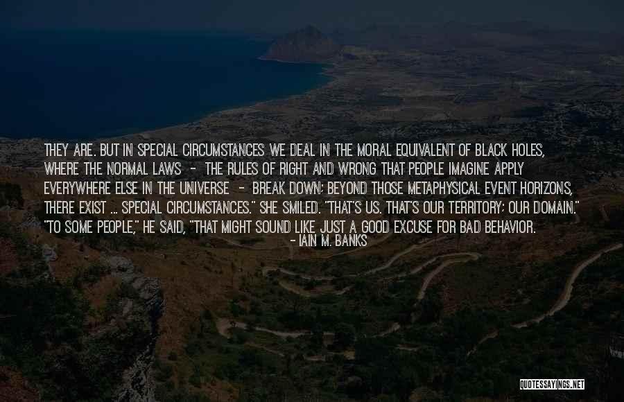 Special People Quotes By Iain M. Banks Special People Quotes By Iain M. Banks