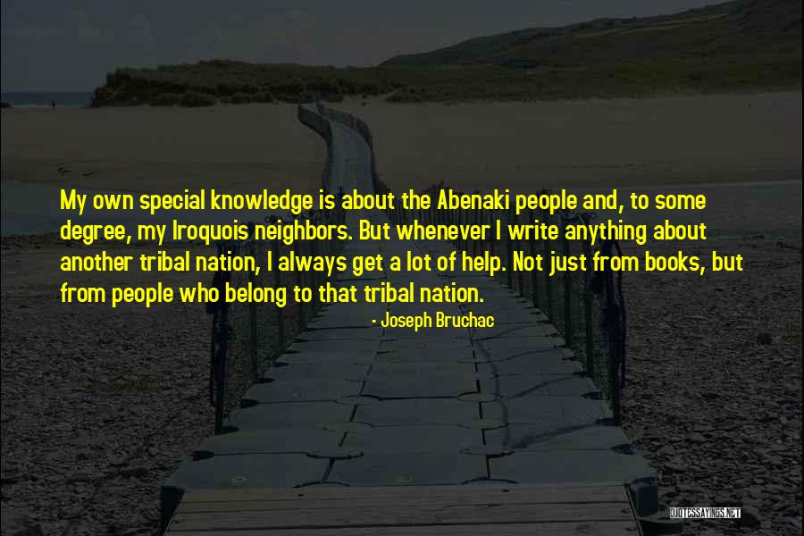 Special People Quotes By Joseph Bruchac Special People Quotes By Joseph Bruchac