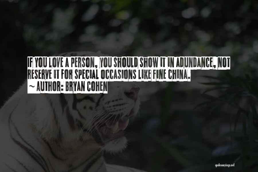 Special Person Like You Quotes By Bryan Cohen