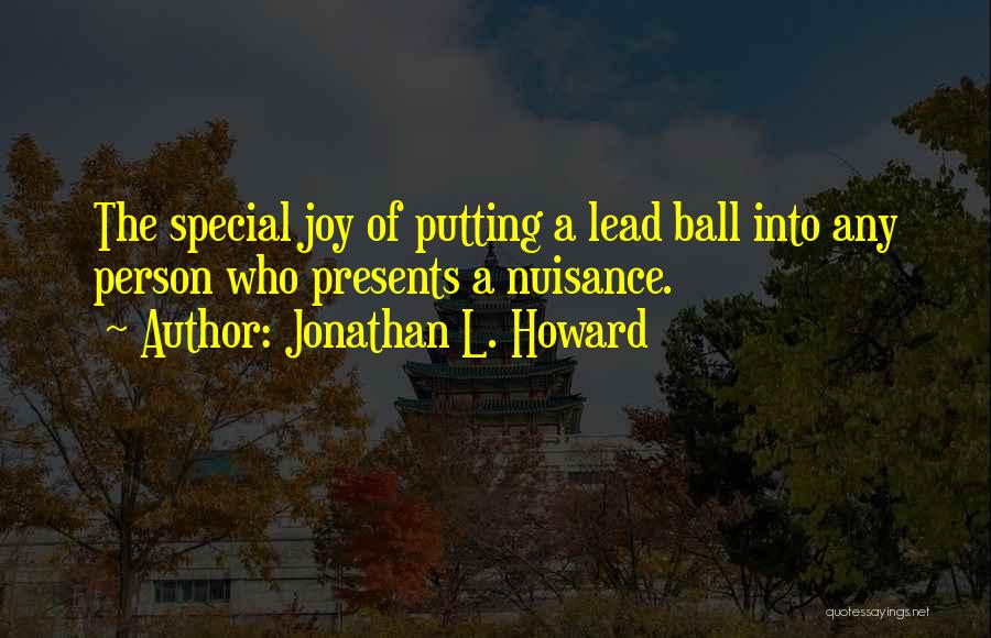 Special Person Quotes By Jonathan L. Howard