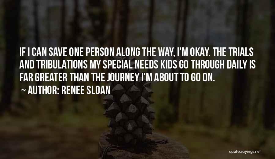 Special Person Quotes By Renee Sloan