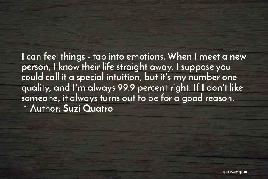 Special Person Quotes By Suzi Quatro