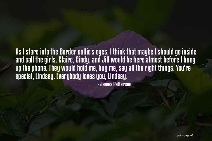 Special Phone Call Quotes By James Patterson Special Phone Call Quotes By James Patterson
