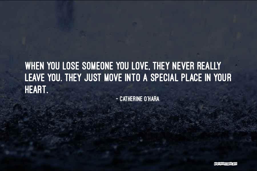 Special Place In Heart Quotes By Catherine O'Hara Special Place In Heart Quotes By Catherine O'Hara
