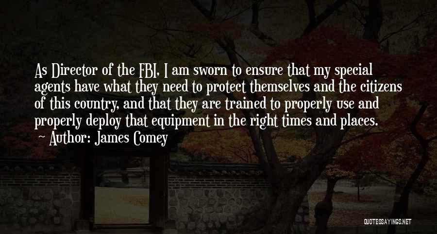 Special Places Quotes By James Comey
