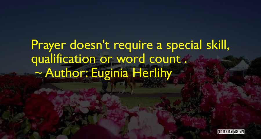 Special Prayer Quotes By Euginia Herlihy