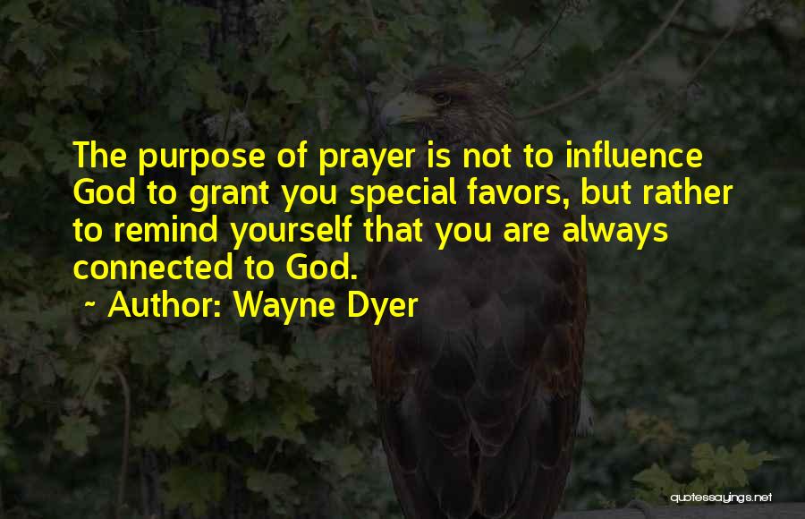 Special Prayer Quotes By Wayne Dyer