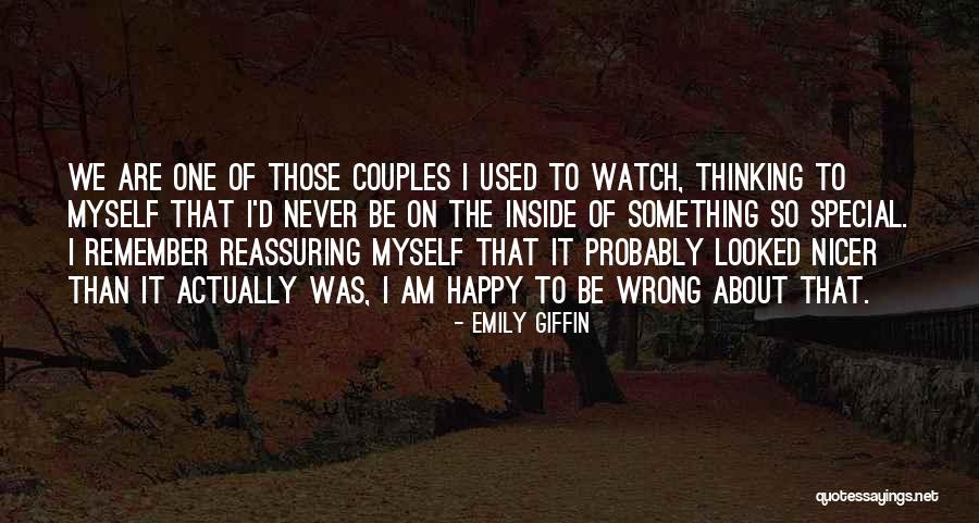 Special Relationships Quotes By Emily Giffin Special Relationships Quotes By Emily Giffin