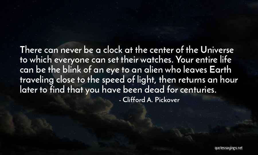 Special Relativity Quotes By Clifford A. Pickover Special Relativity Quotes By Clifford A. Pickover