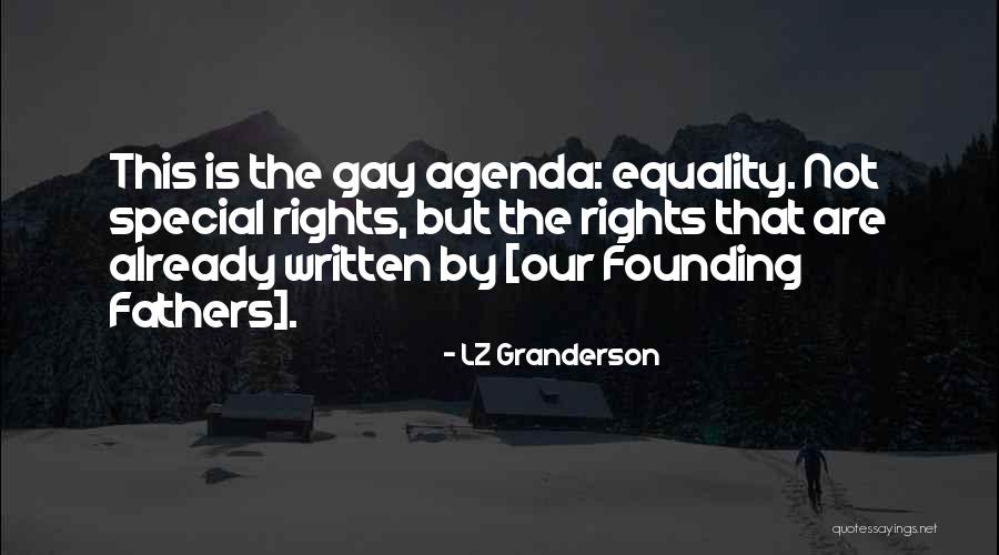 Special Rights Quotes By LZ Granderson Special Rights Quotes By LZ Granderson