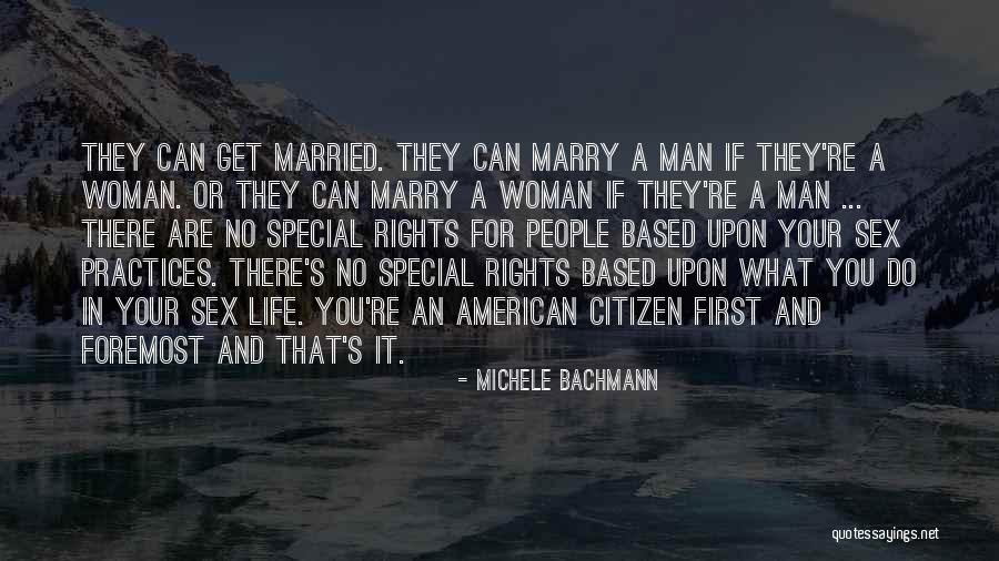 Special Rights Quotes By Michele Bachmann Special Rights Quotes By Michele Bachmann