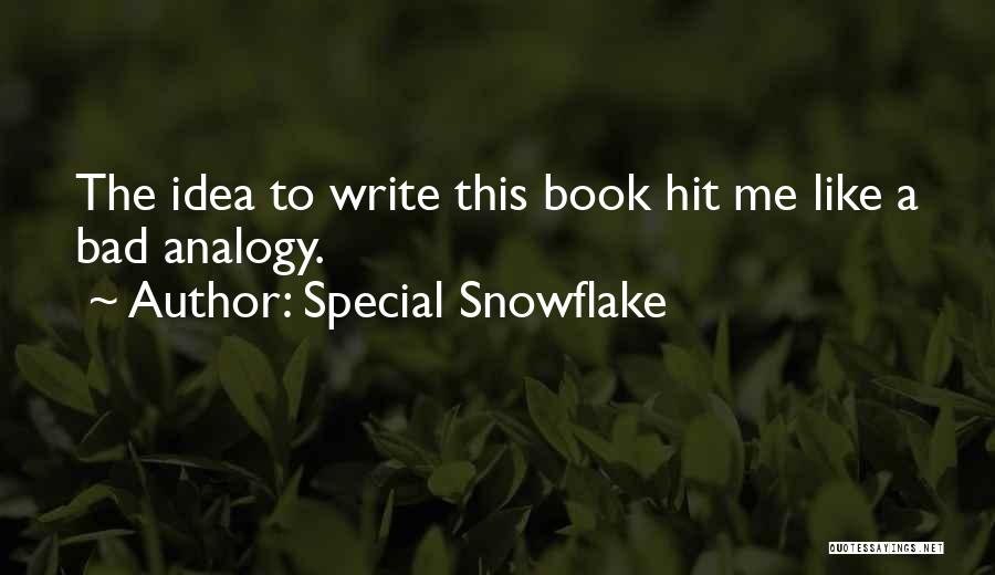 Special Snowflake Quotes 836326