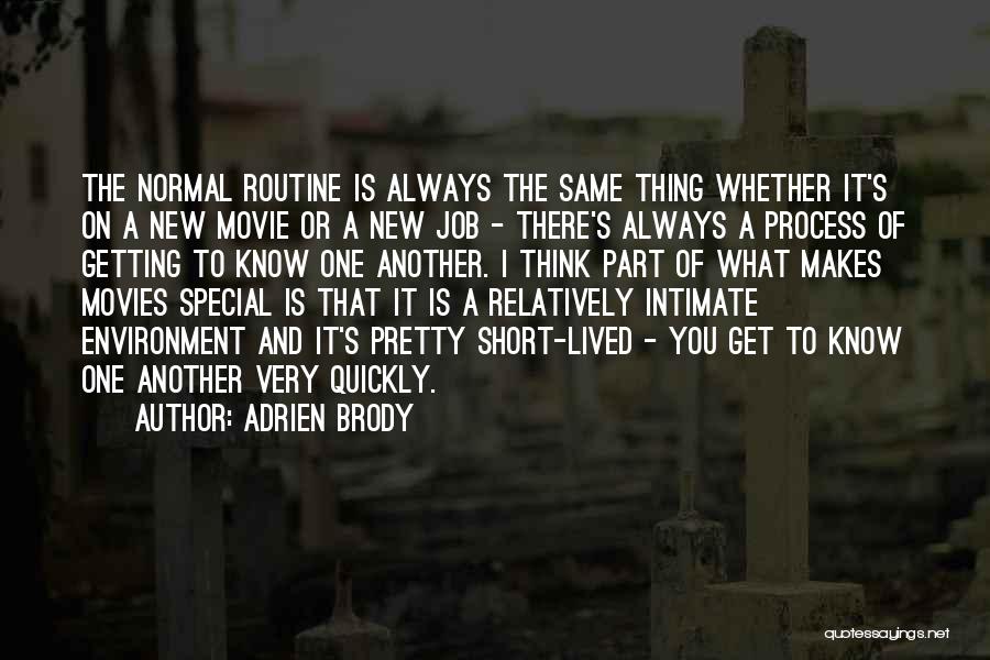 Special Thinking Of You Quotes By Adrien Brody