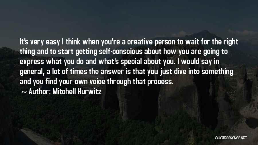 Special Thinking Of You Quotes By Mitchell Hurwitz