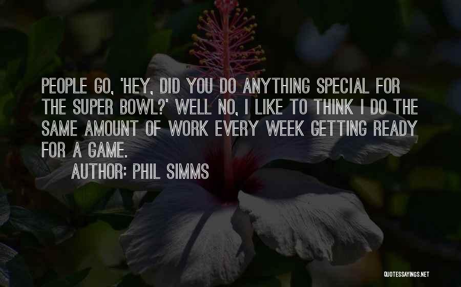 Special Thinking Of You Quotes By Phil Simms