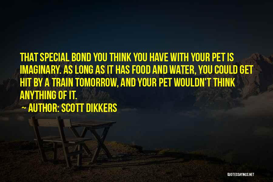 Special Thinking Of You Quotes By Scott Dikkers