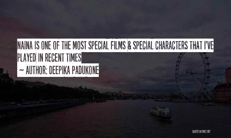 Special Times Quotes By Deepika Padukone