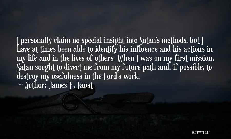 Special Times Quotes By James E. Faust