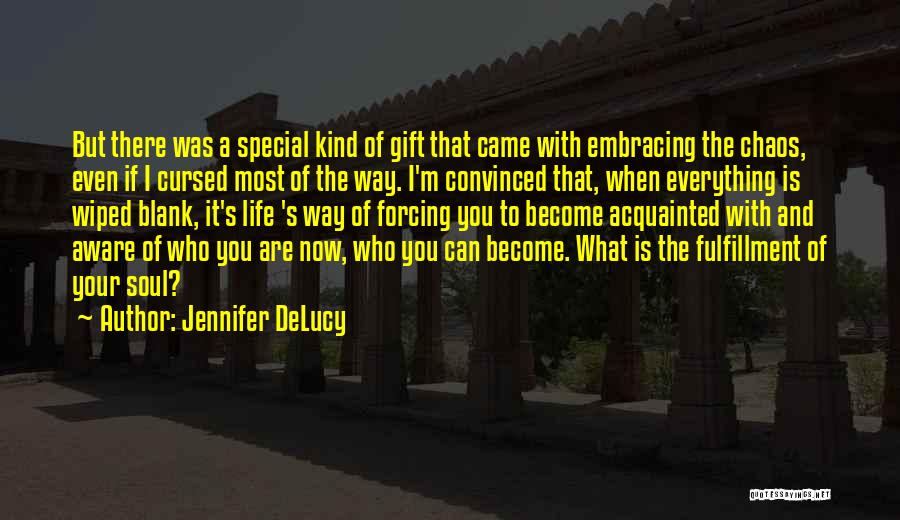 Special Times Quotes By Jennifer DeLucy