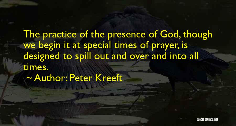 Special Times Quotes By Peter Kreeft