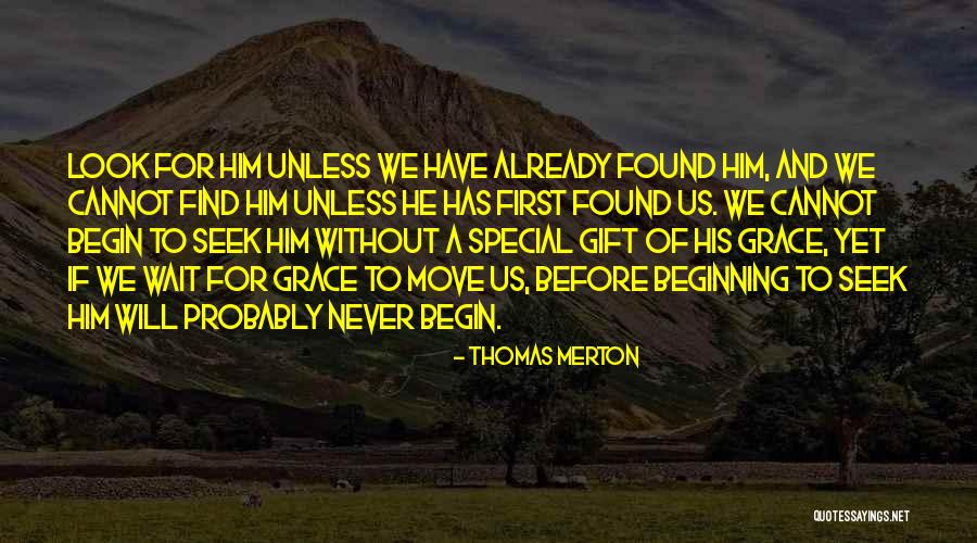 Special To Him Quotes By Thomas Merton Special To Him Quotes By Thomas Merton