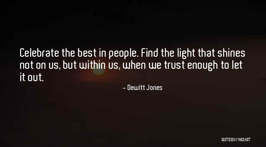 Special Treats Quotes By Dewitt Jones Special Treats Quotes By Dewitt Jones
