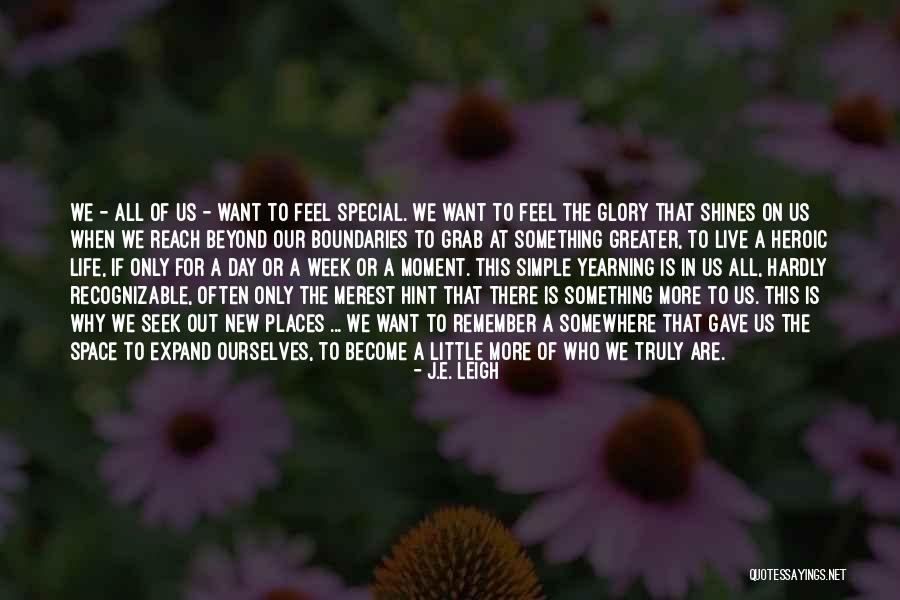 Special Week Quotes By J.E. Leigh Special Week Quotes By J.E. Leigh