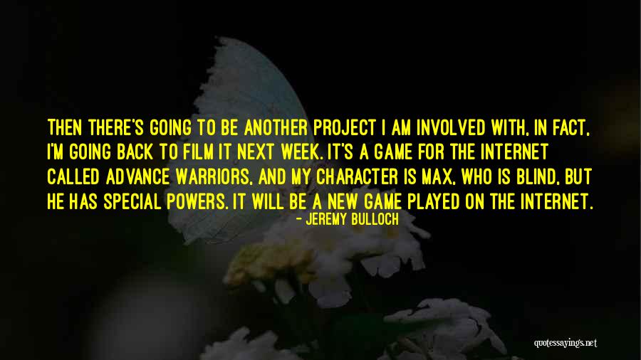 Special Week Quotes By Jeremy Bulloch Special Week Quotes By Jeremy Bulloch