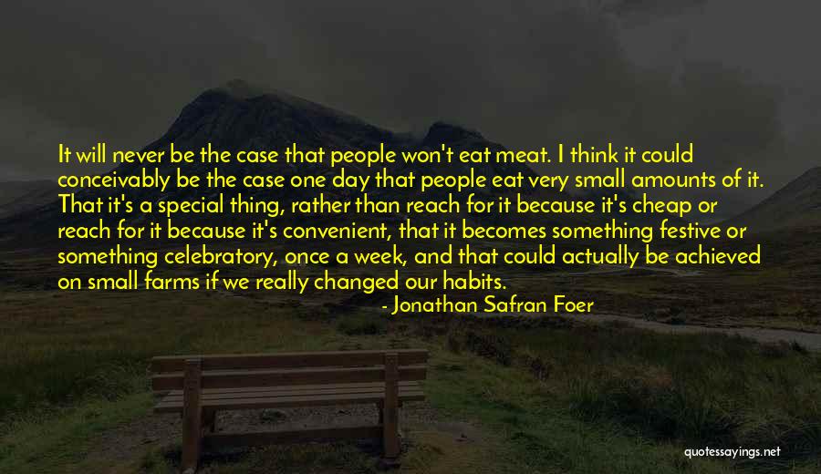 Special Week Quotes By Jonathan Safran Foer Special Week Quotes By Jonathan Safran Foer