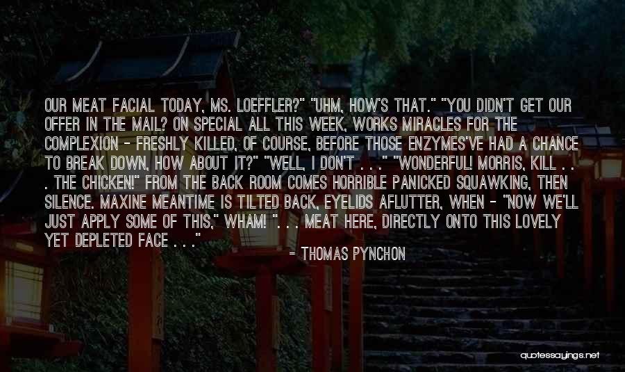 Special Week Quotes By Thomas Pynchon Special Week Quotes By Thomas Pynchon