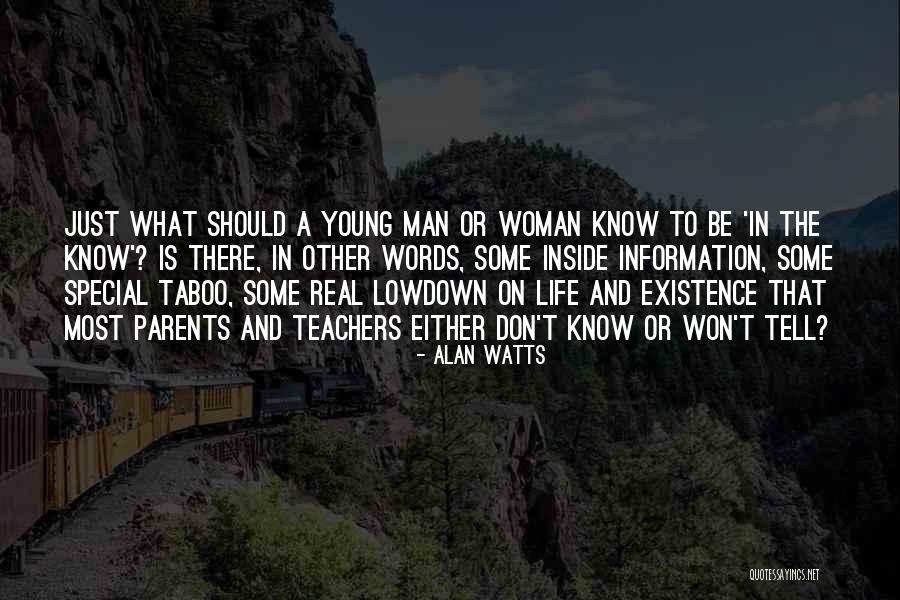 Special Young Quotes By Alan Watts Special Young Quotes By Alan Watts
