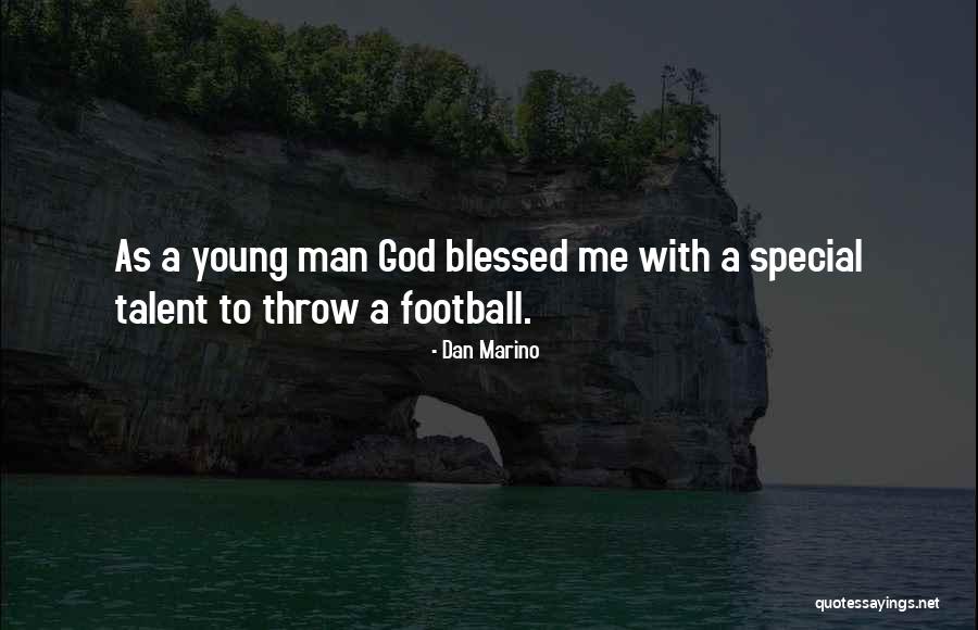 Special Young Quotes By Dan Marino Special Young Quotes By Dan Marino