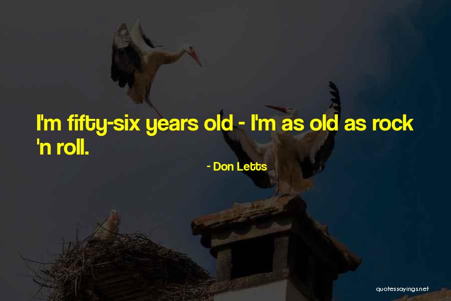 Speciale Tekens Quotes By Don Letts Speciale Tekens Quotes By Don Letts