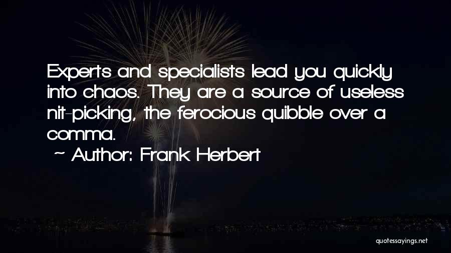 Specialists Quotes By Frank Herbert